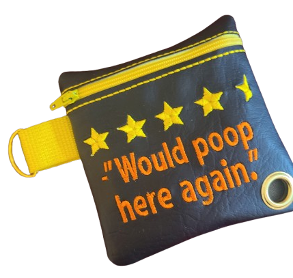 Would Poop Here Again Poo Bag #1298